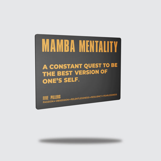 Mamba Mentality