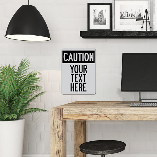 Custom Caution Sign